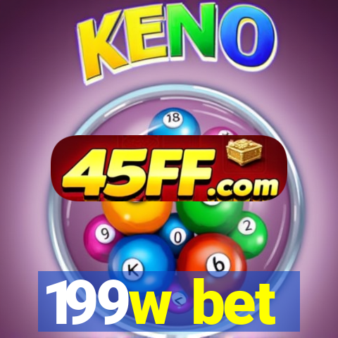 199w bet